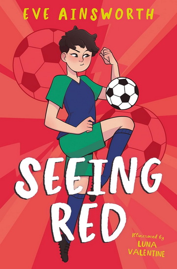 Seeing Red - EVE AINSWORTH - AGNIESZKA VALENTINE