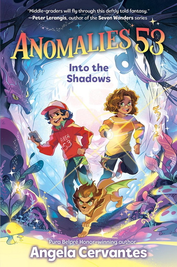 Anomalies 53: Into the Shadows - ANGELA CERVANTES