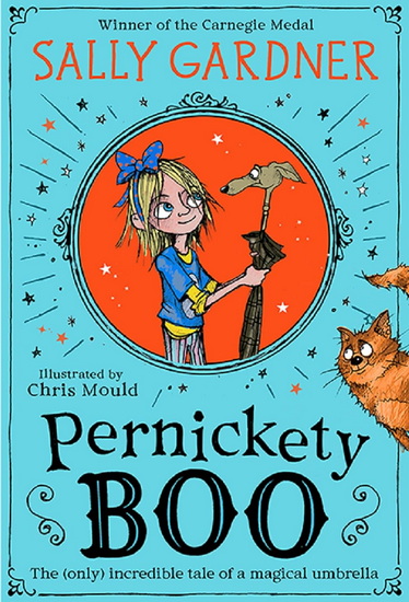 Pernickety Boo - SALLY GARDNER - CHRIS MOULD