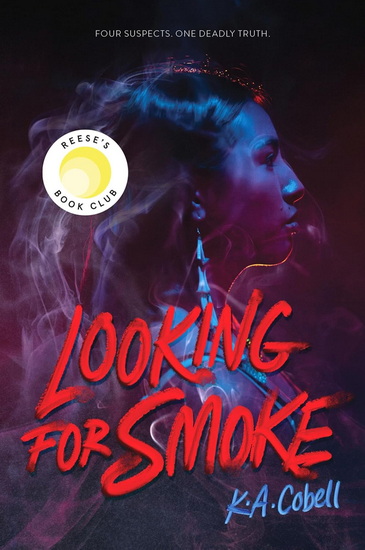 Looking for Smoke - K A COBELL