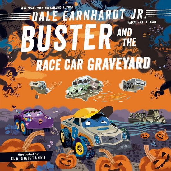 Buster and the Race Car Graveyard - DALE EARNHARDT JR - ELA SMIETANKA