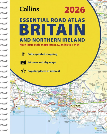 2026 Collins Essential Road Atlas Britain and Northern Ireland: A4 Spiral (Collins Road Atlas) - COLLECTIF