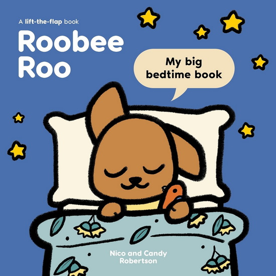 Roobee Roo: My Big Bedtime Book - CANDY ROBERTSON - NICO ROBERTSON
