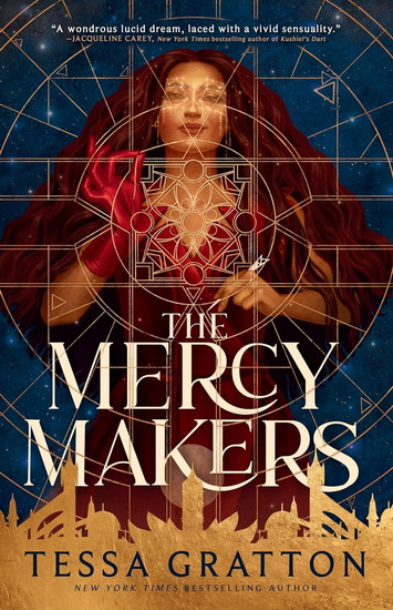 The Mercy Makers - TESSA GRATTON