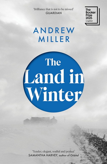 The Land in Winter - ANDREW MILLER