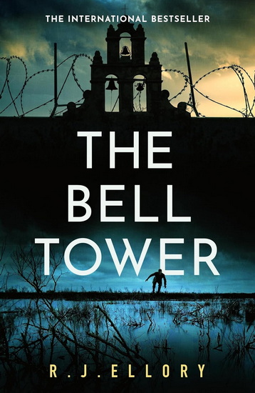The Bell Tower - R J ELLORY