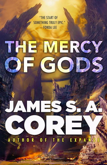 The Mercy of Gods - JAMES S A COREY