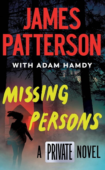 Missing Persons - JAMES PATTERSON - ADAM HAMDY