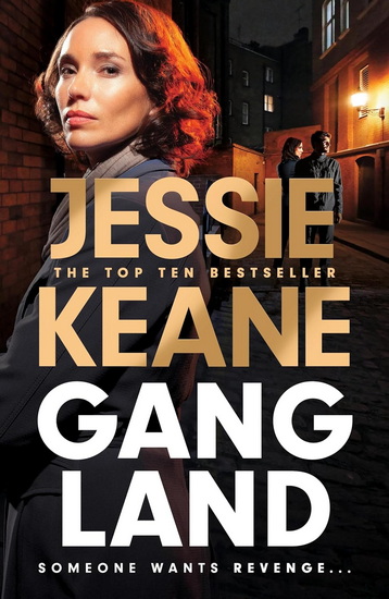Gangland - JESSIE KEANE