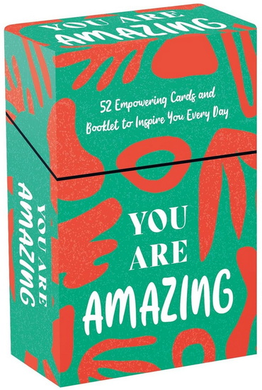 You Are Amazing: 52 Empowering Cards to Inspire You Every Day - COLLECTIF