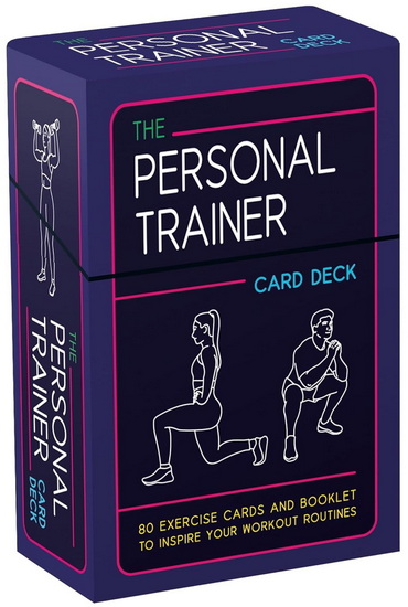 The Personal Trainer Card Deck: 80 Exercise Cards and Booklet to Inspire Your Workout Routines - COLLECTIF