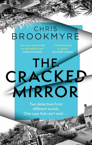 The Cracked Mirror - CHRIS BROOKMYRE