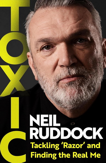 Toxic - NEIL RUDDOCK