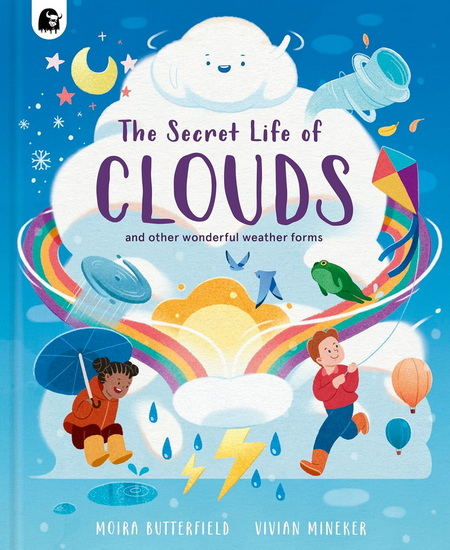 The Secret Life of Clouds - MOIRA BUTTERFIELD