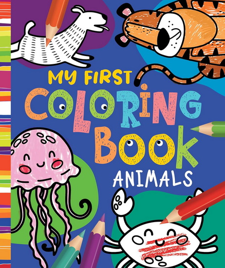 My First Coloring Book: Animals - COLLECTIF