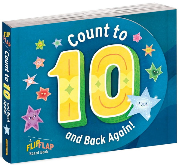 Count to 10 (and Back Again!): A FlipFlap Board Book - COLLECTIF