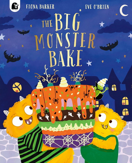 The Big Monster Bake - FIONA BARKER