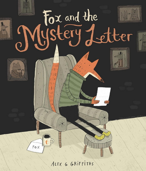 Fox and the Mystery Letter - ALEX G GRIFFITHS