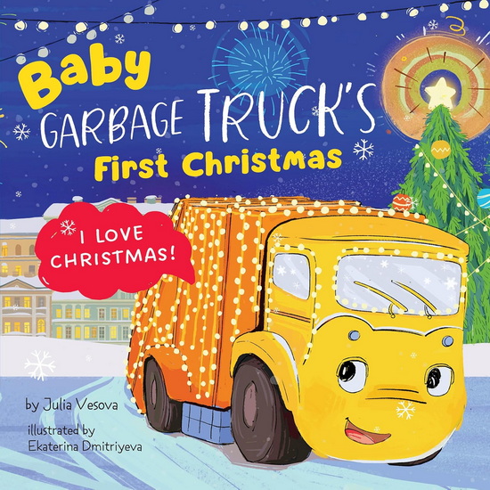 Baby Garbage Truck&#39;s First Christmas - COLLECTIF