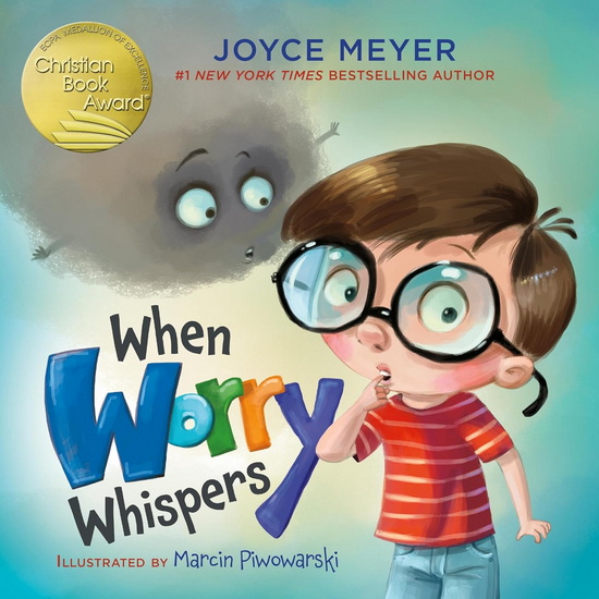 When Worry Whispers - JOYCE MEYER