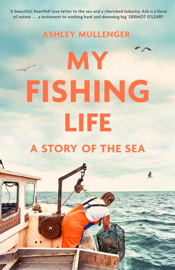 My Fishing Life - ASHLEY MULLENGER