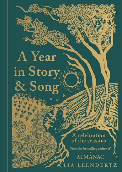 A Year in Story and Song: A Celebration of the Seasons - LIA LEENDERTZ
