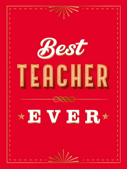 For the Best Teacher Ever: The Perfect Gift to Give to Your Teacher - COLLECTIF