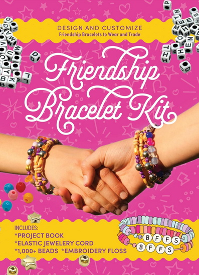 Friendship Bracelet Kit: Design and Customize Friendship Bracelets to Wear and Trade - COLLECTIF