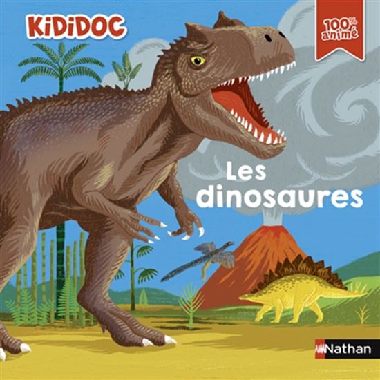 Les Dinosaures N. éd. - CLAUDINE ROLLAND - RÉMI SAILLARD