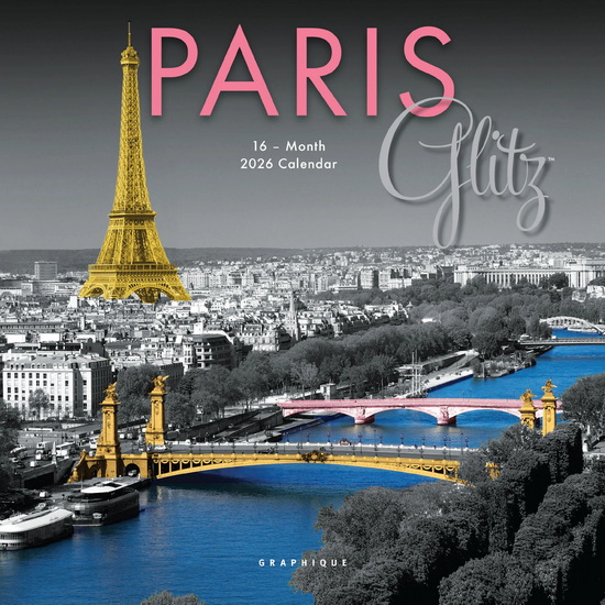 Calendrier 2026 Paris Glitz 16M 18X18