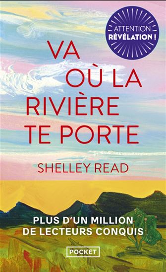 Va où la rivière te porte - SHELLEY READ