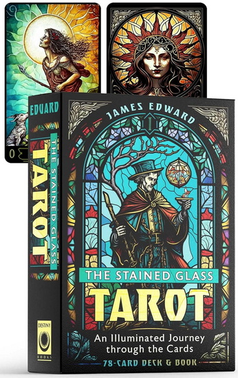 The Stained Glass Tarot: An Illuminated Journey through the Cards - JAMES EDWARD