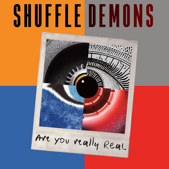 Are You Really Real - SHUFFLE DEMONS