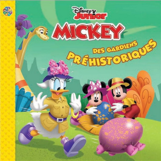 Disney Junior Mickey  : Des gardiens préhistoriques ! - COLLECTIF
