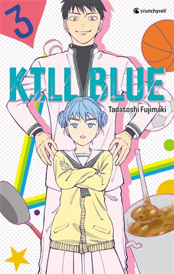 Kill blue #03 - TADATOSHI FUJIMAKI