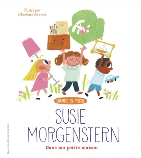 Dans ma petite maison - SUSIE MORGENSTERN - CHARLOTTE PIROTAIS