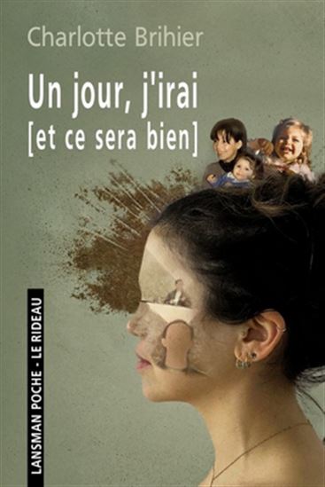 Un jour, j&#39;irai (et ce sera bien) - CHARLOTTE BRIHIER