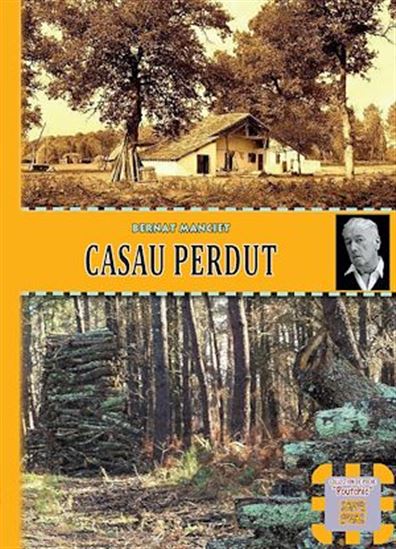 Casau perdut - BERNAT MANCIET