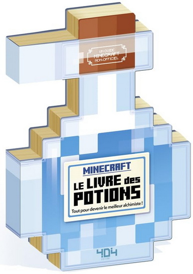 Minecraft : le livre des potions - STÉPHANE PILET