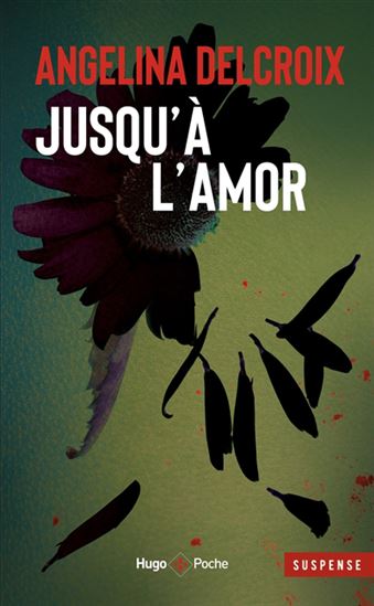 Jusqu&#39;à l&#39;amor - ANGÉLINA DELCROIX