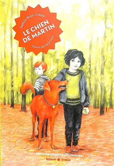 Le Chien de Martin - NADINE BRUN-COSME - ODILE SANTI