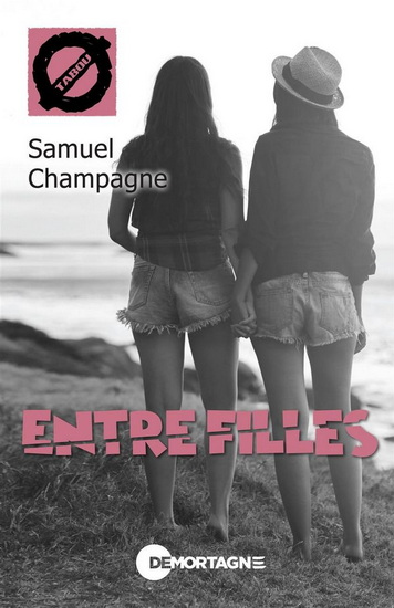 Entre filles - SAMUEL CHAMPAGNE