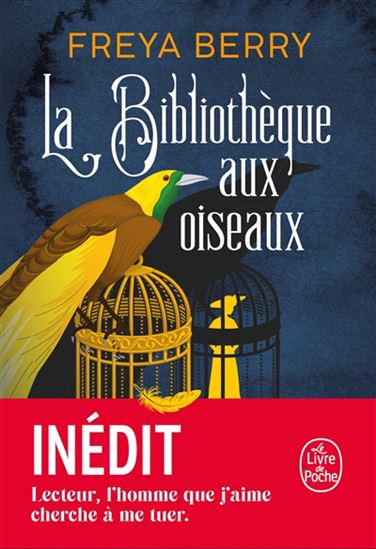La Bibliothèque aux oiseaux - FREYA BERRY