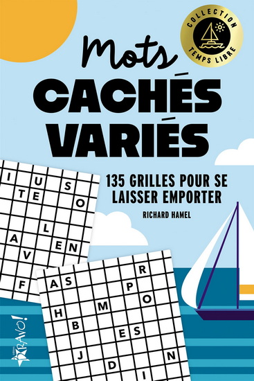 Mots cachés variés : 135 grilles pour se laisser emporter - RICHARD HAMEL
