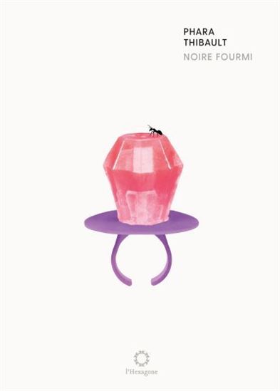 Noire fourmi - PHARA THIBAULT