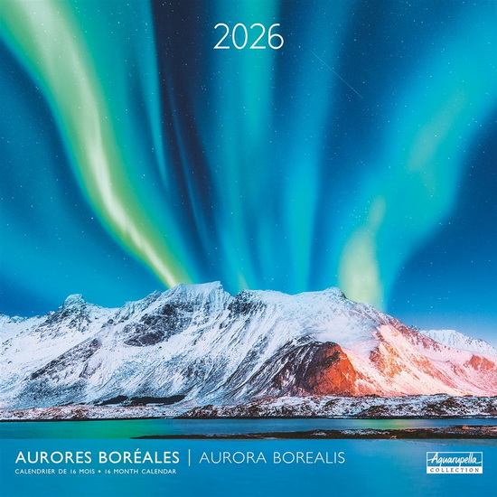 Calendrier 2026 Aurores boréales 30x30cm
