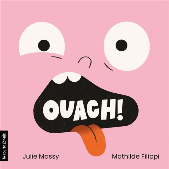 Ouach ! - MATHILDE FILIPPI - JULIE MASSY