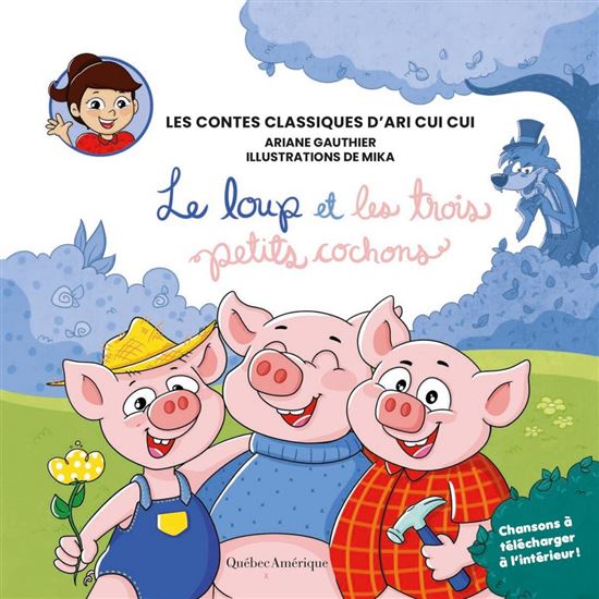 Les Contes classiques d&#39;Ari Cui Cui : le loup - ARIANE GAUTHIER - MIKA