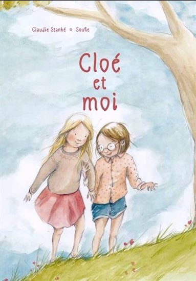 Cloé et moi - CLAUDIE STANKÉ - SOUFIE
