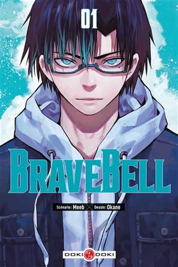 Brave bell #01 - MEEB - OKANE